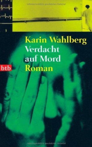 Karin Wahlberg - Verdacht auf Mord