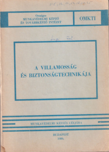 dr. Hajdu Lszl - A villamossg s biztonsgtechnikja