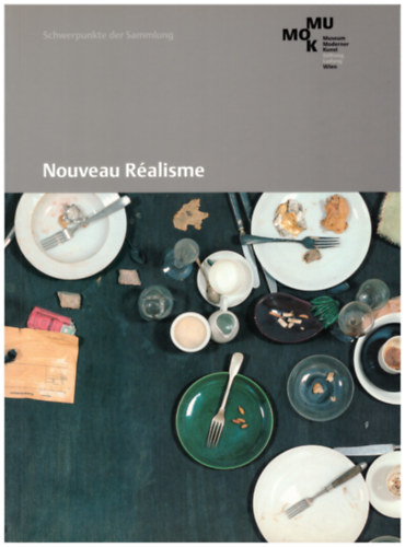 Museum Moderner Kunst Siftung Ludwug Wien - Nouveau R�alisme