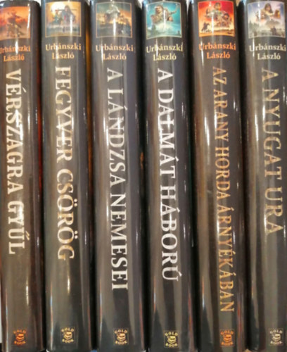 Urbánszki László - Anno Domini 1-6. (Vérszagra gyűl, Fegyver csörög, A lándzsa nemesei, A dalmát háború, Az Arany Horda árnyékában, A Nyugat ura)