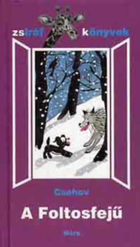 Anton Pavlovics Csehov - A Foltosfejű