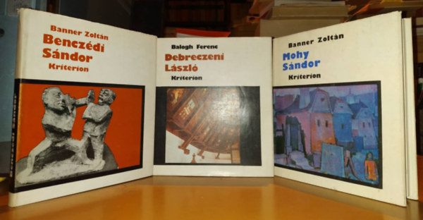 Balogh Ferenc (szerk.) Banner Zoltán (szerk.) - Benczédi Sándor + Debreczeni László + Mohy Sándor (3 kötet)