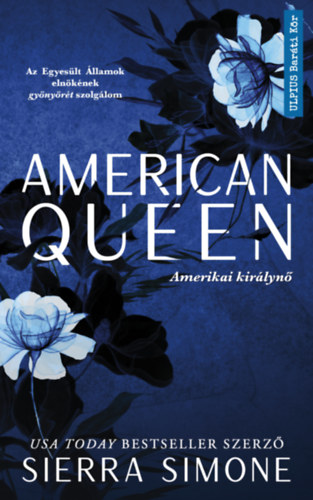 Sierra Simone - American Queen - Amerikai kirlyn