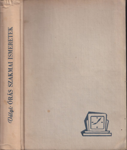 V�lyi �d�n - �r�s szakmai ismeretek