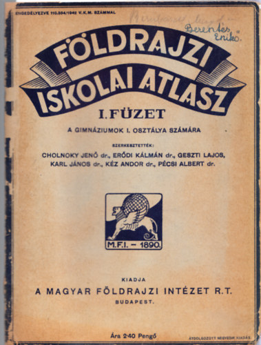Cholnoky Jen - Fldrajzi iskolai atlasz I. fzet - A gimnziumok I. osztlya szmra