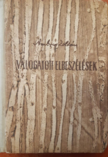 Ambrus Zoltán - Válogatott elbeszélések (Ambrus Zoltán)