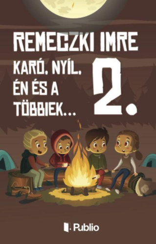 Remeczki Imre - Kar�, Ny�l, �n �s a t�bbiek... 2.