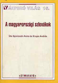 Gyivicsn Anna-Krupa Andrs - A magyarorszgi szlovkok