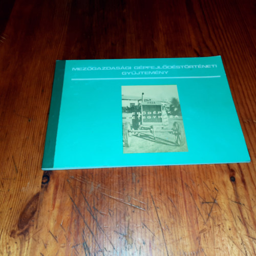 ismeretlen - Mez�gazdas�gi g�pfejl�d�st�rt�neti gy�jtem�ny