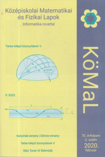 Ratk va - KMal (Kzpiskolai Matematikai s Fizikai Lapok - Informatika rovattal) 2020. februr (70. vfolyam 2. szm)