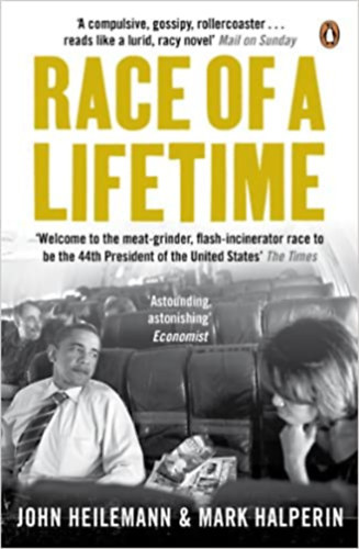 Mark Halperin John Heilemann - Race of a Lifetime