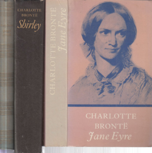 Emily Bronte Charlotte Brontë - 3 db. klasszikus romantikus regény (Jane Eyre + Shirley + Üvöltő szelek)