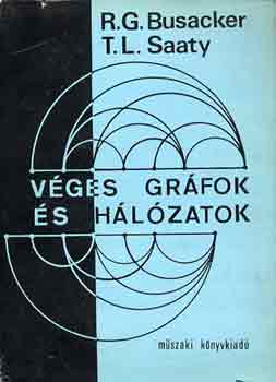 R.G.-Saaty, T.L. Busacker - Vges grfok s hlzatok