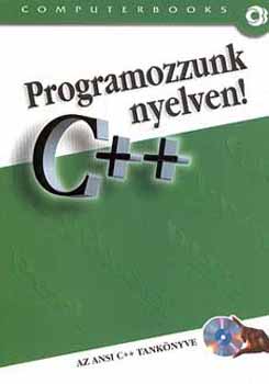 Programozzunk C++ nyelven! + CD-ROM