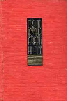 Archibald Joseph Cronin - Rztbla a kapu alatt
