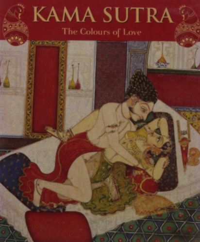 Rupinder Khullar - Kama Sutra : The Colours Of Love