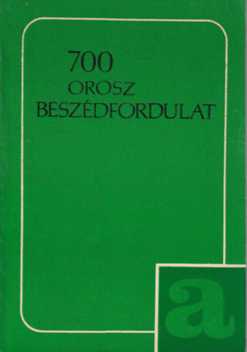 Sanszkij-Bisztrova-Veress - 700 orosz beszdfordulat