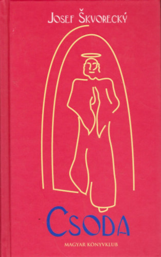 Josef Skvorecky - Csoda