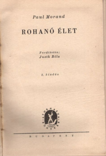 Paul Morand, Stefan Zweig Vicki Baum - 3 regény ( 4 kötetben ) A szerelem csodája + Rohanó élet + Dorisz Hart karrierje I-II.