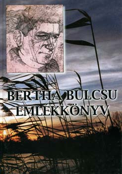 D. Nagy Imre  (szerk.) - Bertha Bulcsu emlkknyv
