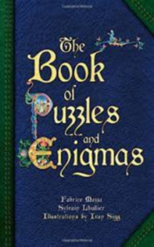 Sylvain Lhullier, Ivan Sigg Fabrice Mazza - Book of Puzzles and Enigmas