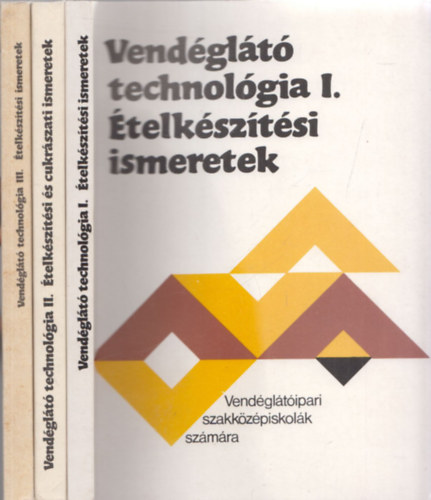 Pet Gyula - Vendglt technolgia I-III. ( 3 ktet )