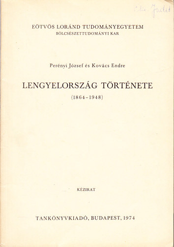 Per�nyi J�zsef-Kov�cs Endre - Lengyelorsz�g t�rt�nete (1864-1948)