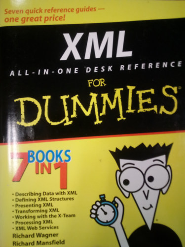 Richard Mansfield Richard Wagner - XML All-in one Desk Reference  for Dummies ( 7 Books in 1 )
