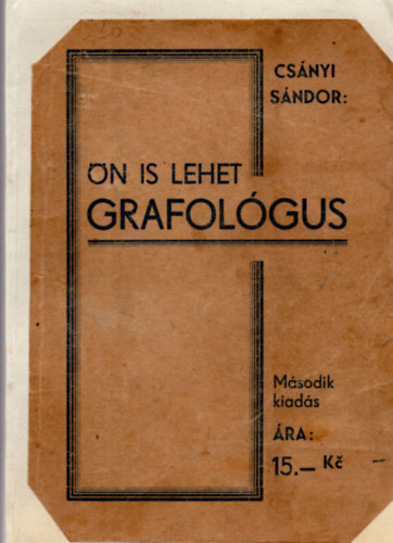 Csnyi Sndor - n is lehet grafolgus