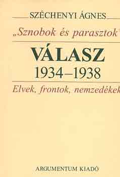 Szchenyi gnes - "Sznobok s parasztok" - Vlasz 1934-1938