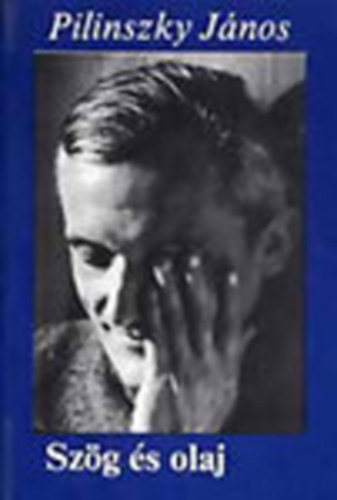 Pilinszky Jnos - Szg s olaj