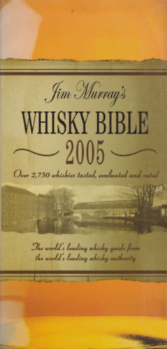 Jim Murray's Whisky Bible 2005