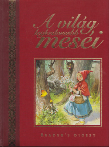 Boldizsár Ildikó - A világ legkedvesebb meséi
