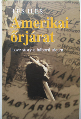 Les Iles - Amerikai rjrat - Love story a hbor idejn