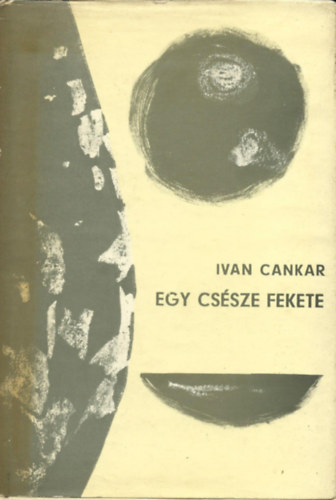 Ivan Cankar - Egy cs�sze fekete