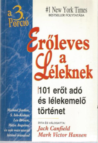 Jack Canfield; Mark Victor Hansen - Erleves a lleknek 3.