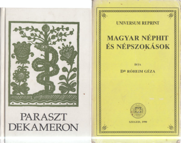 Dr. Róheim Géza Nagy Olga (szerk.) - 2 db. néprajz (Paraszt Dekameron + Magyar néphit és népszokások)