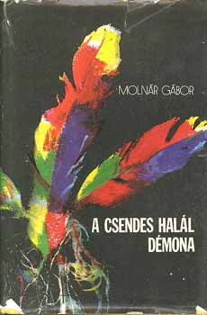 Molnr Gbor - A csendes hall dmona