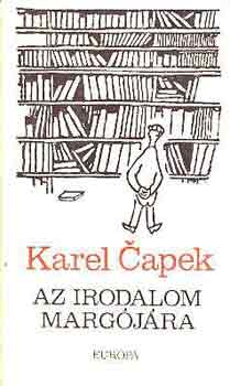 Karel Capek - Az irodalom margjra