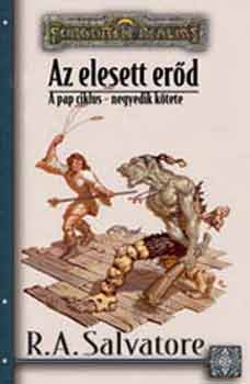 R. A. Salvatore - Az elesett er�d (Forgotten Realms)