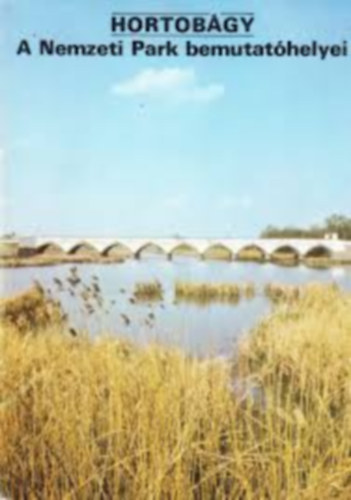 Temesi Ida - Hortob�gy - A Nemzeti Park bemutat�helyei