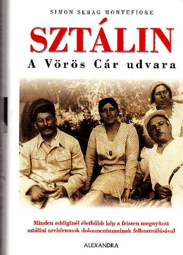 Simon Sebag Montefiore - Szt�lin - A v�r�s c�r udvara