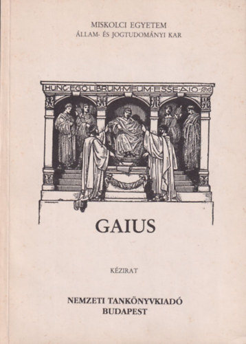 Brsz Rbert  (ford.) - Gaius - kzirat (Gaius Institcii - Ngy kommentr)