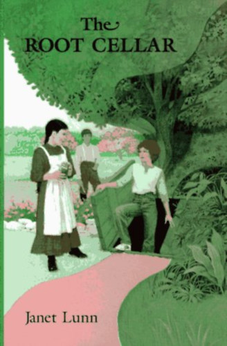 Janet Lunn - The Root Cellar