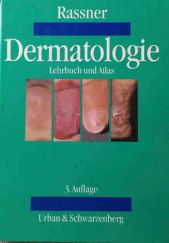 Gernot Rassner - Dermatologie - Lehrbuch und Atlas