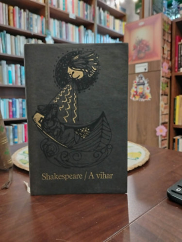 Shakespeare Szántó Piroska - Shakespeare / A Vihar - Dedikált Szántó Piroska által