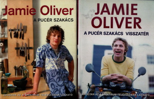 Jamie Oliver - A pucr szakcs+ A pucr szakcs visszatr. (2 db egytt)