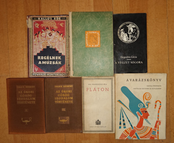 Maffio Maffii, Heged�s G�za, B�r� Brandenstein B�la Kall�s Ede - 7 k�tet az �kor vil�ga ir�nt �rdekl�d�knek: Az �kori g�r�g irodalom t�rt�nete I-II. Platon, A v�gzet s�gora, Cicero �lete �s kora, Reg�lnek a M�zs�k, Var�zsl�k�nyv