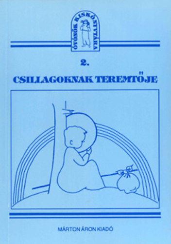 Vitkovits György - Csillagoknak teremtője (Óvónők kiskönyvtára 2.)