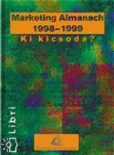 Marketing Almanach 1998-1999 (Ki kicsoda?)